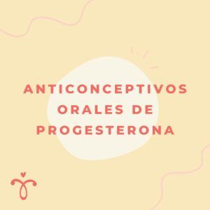 Anticonceptivos orales de progesterona [VIDEO]