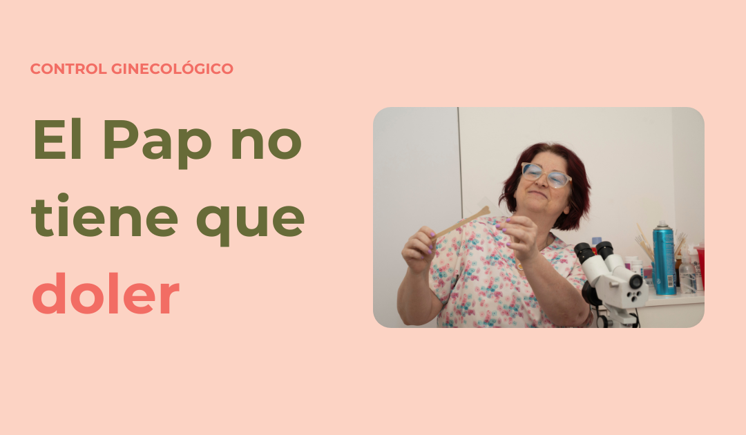 El Pap no tiene que doler