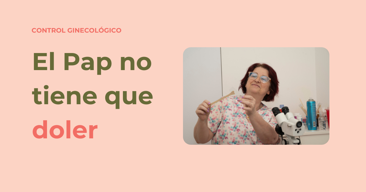 El Pap no tiene que doler