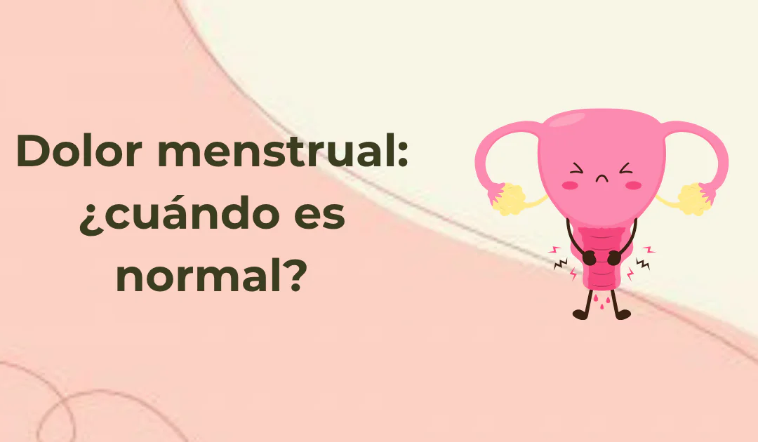 Dolor menstrual: ¿cuándo es normal y cuándo conviene consultar?